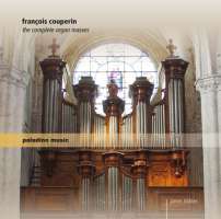 Couperin: The Complete Organ Masses